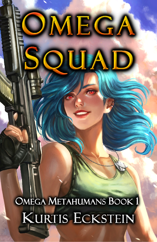 Omega Squad (Omega Metahumans Book 1) by Kurtis Eckstein